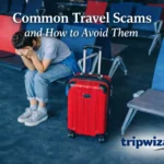 How to Avoid Travel Scams