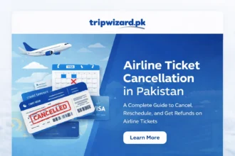 Airline Ticket Cancellation Pakistan – Complete Guide to Refunds, Policies & Online Process
