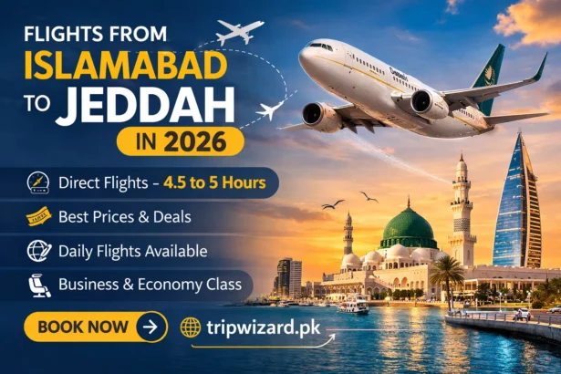 Comprehensive Guide to Booking Islamabad to Jeddah Flights in 2026